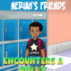 Neriah's Friends "Encounters a Bully" eBook