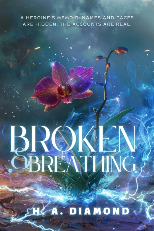 Broken & Breathing: A Heroine’s Memoir (Hardback)